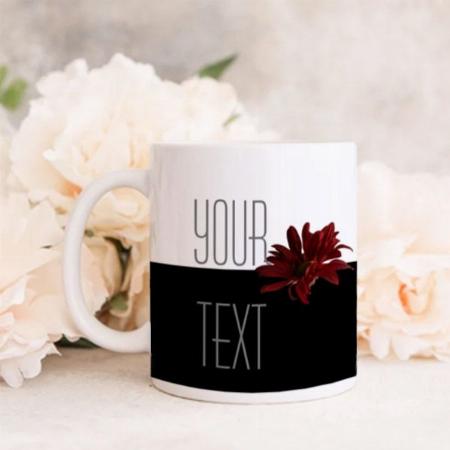 Black and white Flower Design Customized Photo Printed Coffee Mug