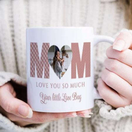 Mom Photo Customized Photo Printed Coffee Mug
