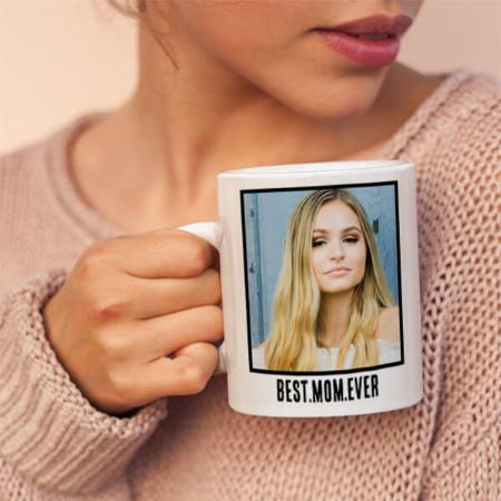 Modern Best Mom Ever with Photo Customized Photo Printed Coffee Mug