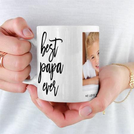 White Photo Best Papa Ever Handwritten Customized Photo Printed Coffee Mug