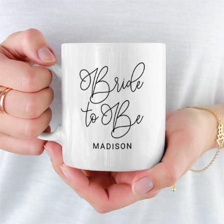 Bride to Be Black Modern Script Customized Photo Printed Coffee Mug