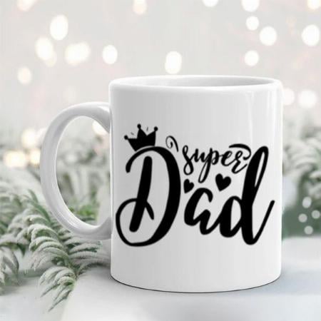 Super Dad Design Customized Photo Printed Coffee Mug