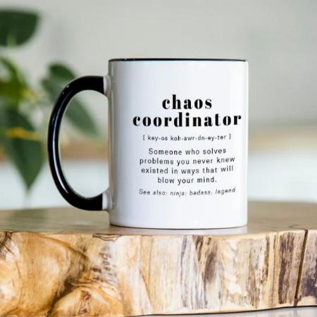 Chaos Coordinator Definition Office Coworker Customized Photo Printed Coffee Mug