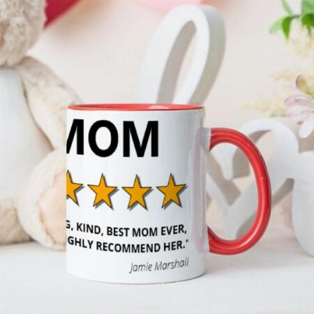 Mom 5 Star Review Best Mom Ever Customized Photo Printed Coffee Mug