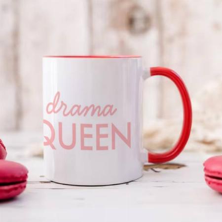 Drama Queen Modern Trendy Cute Pink Stylish Customized Photo Printed Coffee Mug