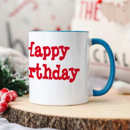 Happy Birthday Design Customized Photo Printed Coffee Mug
