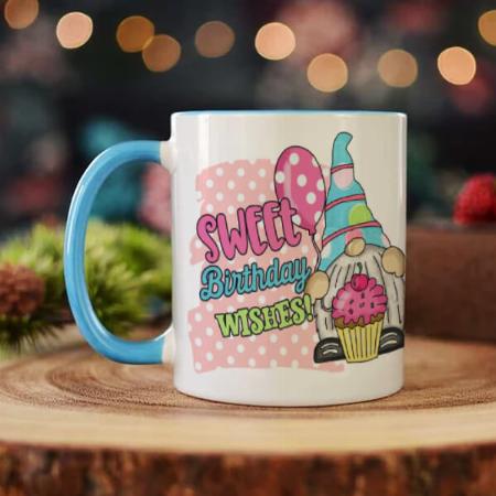 sweet Birthday wishes add monogram Design Customized Photo Printed Coffee Mug