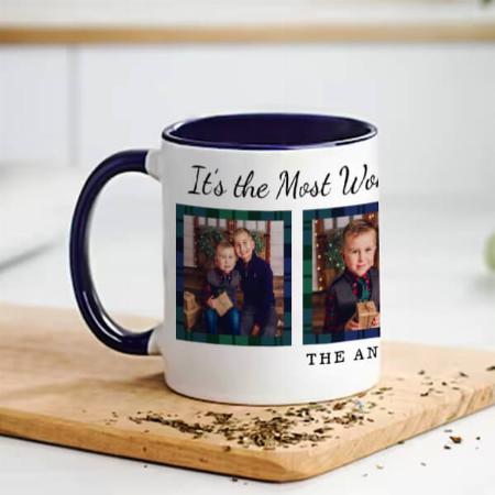 The Most Wonderful Time Happy Christmas Customized Photo Printed Coffee Mug