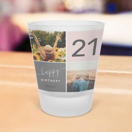 Modern 21 Birthday Pink 2 Photo Collage Customized Photo Printed Shot Glass