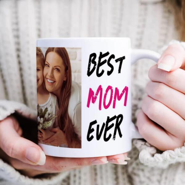 Best Mom Ever Mothers Day Customized Photo Printed Coffee Mug