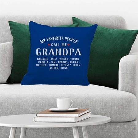 My Favorite People call Me Design Customized Photo Printed Cushion