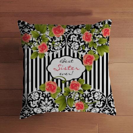 Floral Design for Sisters Customized Photo Printed Cushion