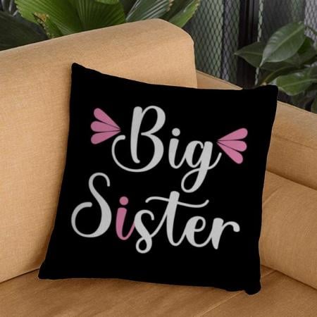 Big Sister Design Customized Photo Printed Cushion