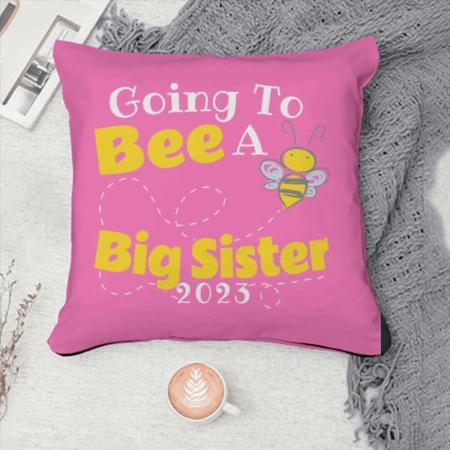 Sister With Bee Design Customized Photo Printed Cushion