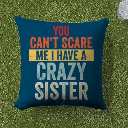 Crazy Sister Design Customized Photo Printed Cushion