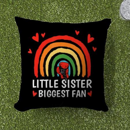Little Sister Biggest Fan Design Customized Photo Printed Cushion