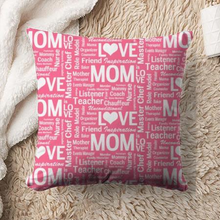 Love Mom Customized Photo Printed Cushion