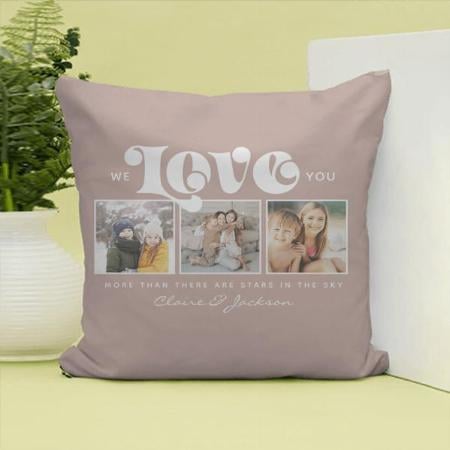Mother's Day We love You Mom Family Photo Collage Customized Photo Printed Cushion