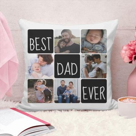 Trendy Best Dad Ever 6 Photo Collage Father's Day Customized Photo Printed Cushion