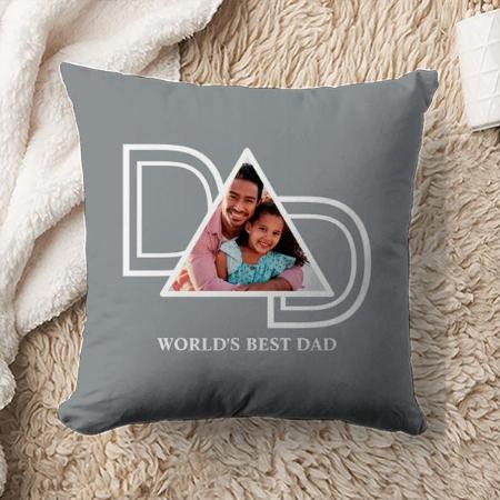 World's Best Dad Custom Father's Day Photo Customized Photo Printed Cushion