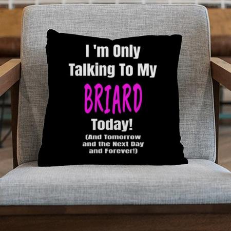 Funnt Love Quote Customized Photo Printed Cushion