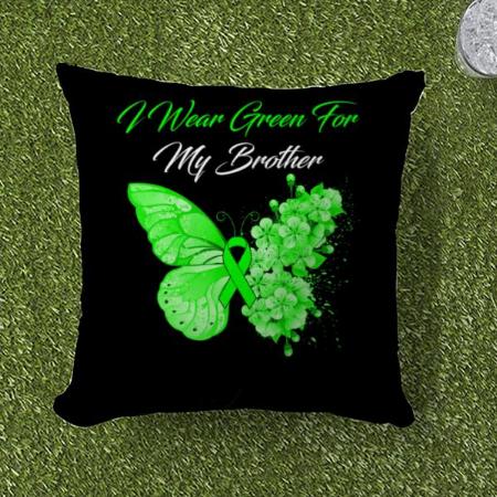 I Wear Green for My Brother Customized Photo Printed Cushion