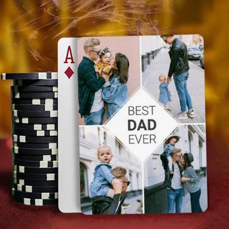 Best Dad Ever Simple Photo Collage Customized Photo Printed Playing Cards