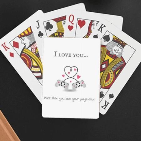 I Love You Funny Play-Station Gamer Customized Photo Printed Playing Cards
