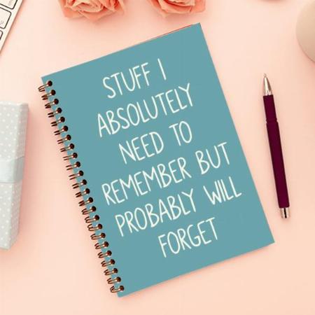 Funny Quote for Forgetful People Customized Photo Printed Notebook