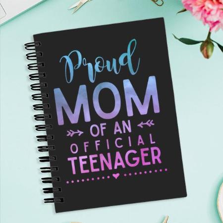 Proud Mom of an Official Teenager Customized Photo Printed Notebook