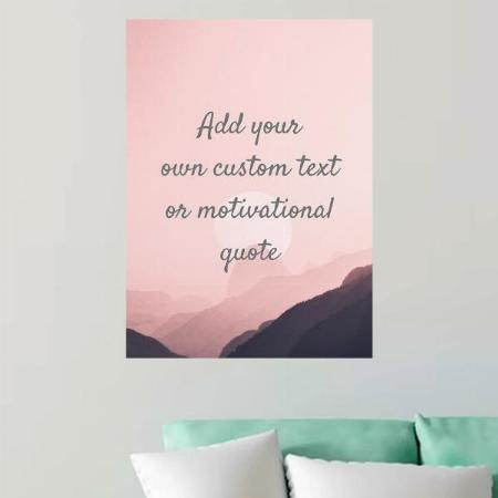 Quote Pink Sunrise Watercolor Design Customized Photo Printed Vertical Portrait Poster