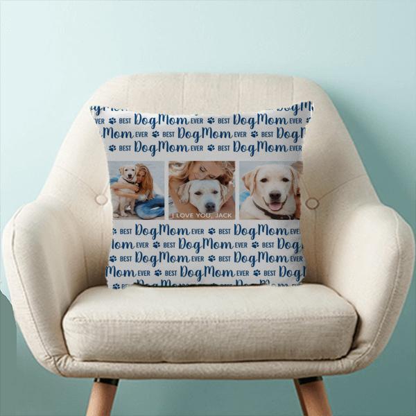 Best Dog Mom Ever Personalized Pet Photo Customized Photo Printed Cushion