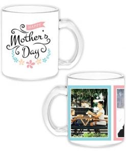 Custom Transparent Clear Mug - Mother's Day Design