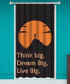 Think Big  Design Customized Photo Printed Curtain